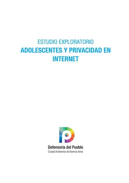 Estudio exploratorio Adolescentes y Privacidad en Internet